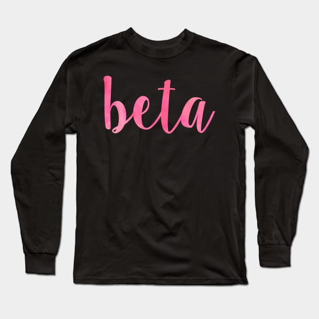 Pink Beta Long Sleeve T-Shirt by lolosenese